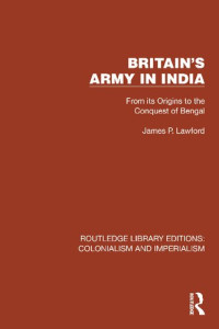 James P Lawford — Britain's Army in India