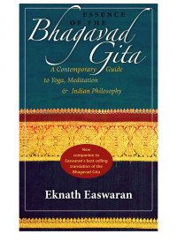 Eknath Easwaran — Essence of the Bhagavad Gita