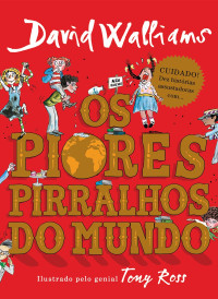 David Walliams — Os piores pirralhos do mundo