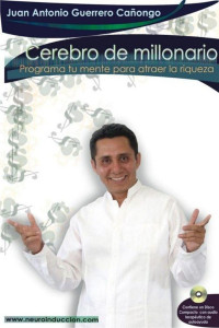 Juan Antonio Guerrero Cañongo — Cerebro de millonario