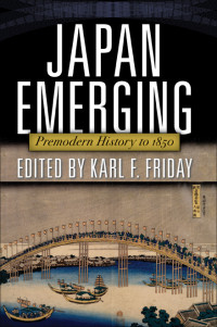 Karl F. Friday — Japan Emerging