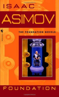 Isaac Asimov [Asimov, Isaac] — 2 Foundation