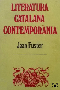 Joan Fuster — Literatura catalana contemporània