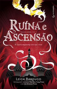 Leigh Bardugo — Ruína e Ascensão
