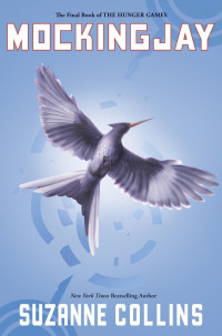 Suzanne Collins — Mockingjay