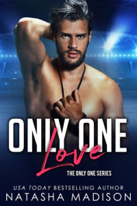 Natasha Madison — Only One Love