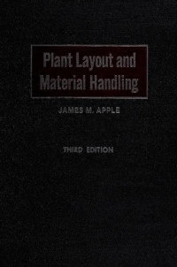 Apple, James M. (James MacGregor), 1915-1978 — Plant layout and material handling