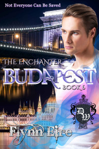 Flynn Eire — Budapest (The Enchanter Book 6)