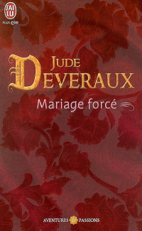 Deveraux, Jude [Deveraux, Jude] — Les dames de Virginie - 3 - Mariage forcé