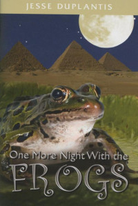 Jesse Duplantis [Duplantis, Jesse] — One More Night With the Frogs