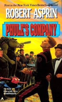 Robert Asprin — Phule's Company