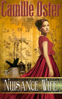 Camille Oster — The Nuisance Wife