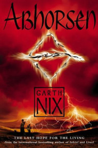 Garth Nix — Abhorsen