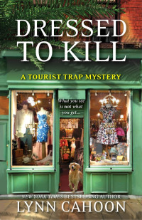 Lynn Cahoon — Dressed to Kill (Tourist Trap Mystery 4)
