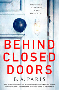 B. A. Paris — Behind Closed Doors
