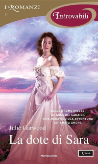 Julie Garwood — La dote di Sara 