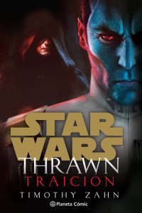 Timothy Zahn — Thrawn: Traición
