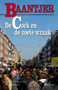Baantjer, Peter Römer — 79 De Cock en de zoete wraak
