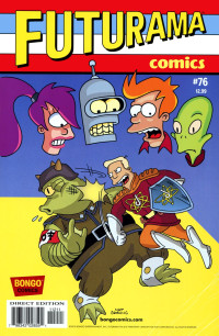 Eric Rogers & Jason Ho & Mike Rote & Phyllis Novin & Tone Rodriguez — Futurama Comics #76: Captain Brannigan: The Windbag Soldier