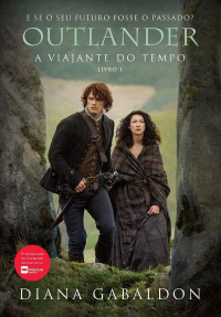 Diana Gabaldon — A Viajante do Tempo
