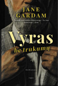 Jane Gardam — Vyras be trūkumų