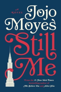 Jojo Moyes — Still Me