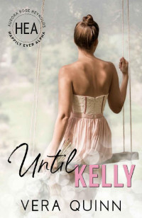 Vera Quinn & Boom Factory Publishing — Until Kelly