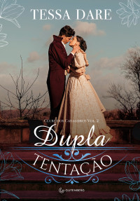 Tessa Dare — Dupla tentação