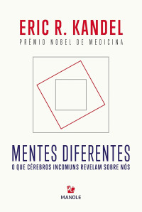 Eric R. Kandel — Mentes diferentes