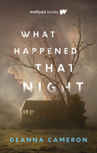 Deanna Cameron — What Happened That Night
