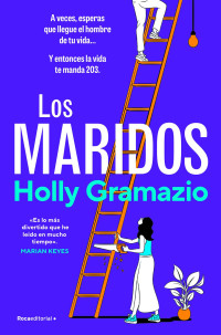Holly Gramazio — Los maridos