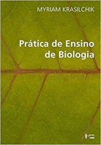 Miriam Krasilchik — Prática de ensino de biologia