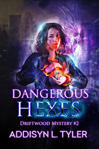 A. L. Tyler — Dangerous Hexes