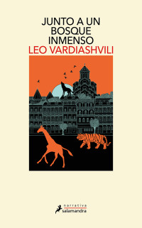 Leo Vardiashvili — Junto a un bosque inmenso