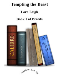 Lora Leigh — Tempting the Beast