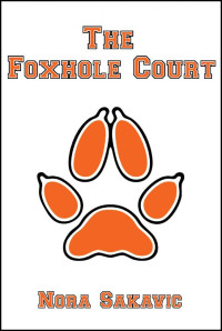 Nora Sakavic — The Foxhole Court (All for the Game 1) MM