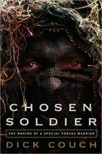 Dick Couch — Chosen Soldier