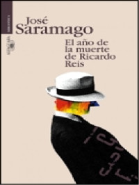 José Saramago — El año de la muerte de Ricardo Reis [1648]
