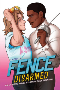 Sarah Rees Brennan [Rees Brennan, Sarah] — Fence: Disarmed