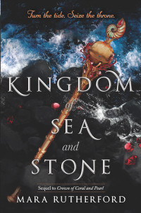 Mara Rutherford — Kingdom of Sea and Stone