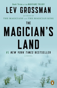 Lev Grossman — The Magician's Land