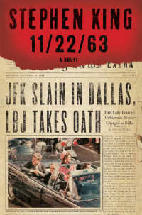 Stephen King — 11/22/63 - A Novel