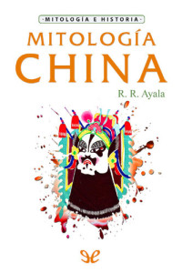 R. R. Ayala — Mitología china