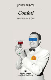 Jordi Puntí — Confeti