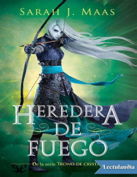 Sarah J. Maas — Heredera de fuego