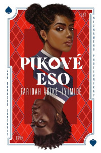 Faridah, Ábíké-Íyímídé — Pikové eso