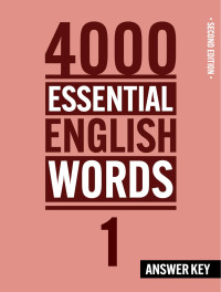 Paul Nation — 4000 Essential English Words 1 (2nd_Edition) - Answer Key