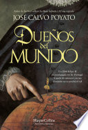José Calvo Poyato — Dueños del mundo