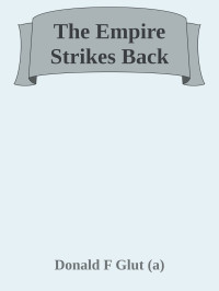 Donald F Glut (a) — The Empire Strikes Back