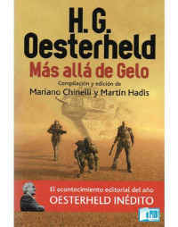 H. G. Oesterheld [Oesterheld, H. G.] — Más allá de Gelo